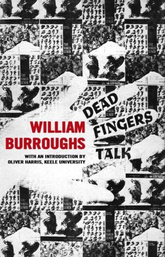 Dead Fingers Talk av William S. Burroughs