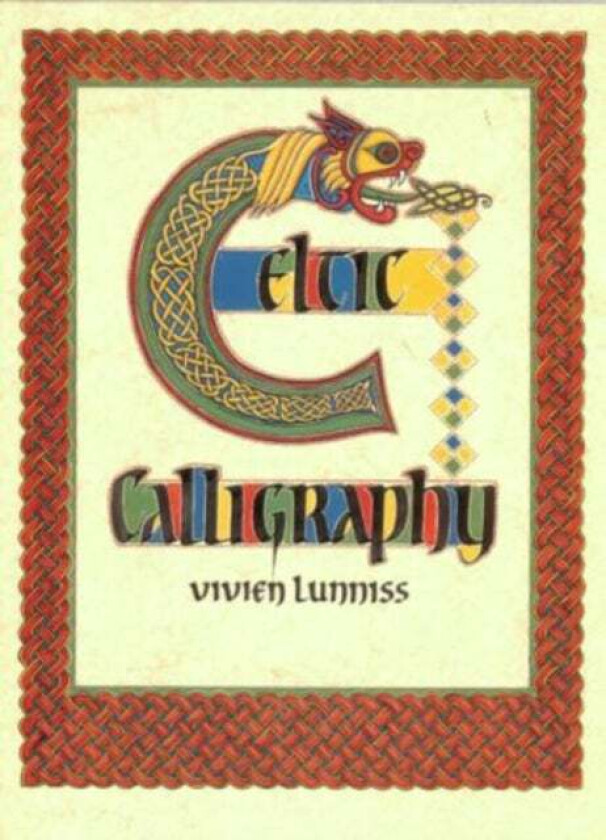 Celtic Calligraphy av Vivien Lunniss