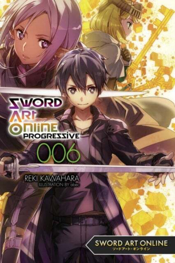 Sword Art Online Progressive, Vol. 6 (light novel) av Reki Kawahara