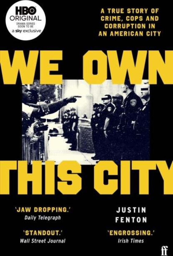 We Own This City av Justin Fenton