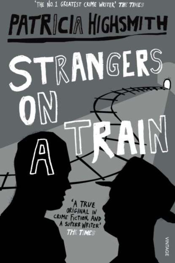 Strangers on a Train av Patricia Highsmith