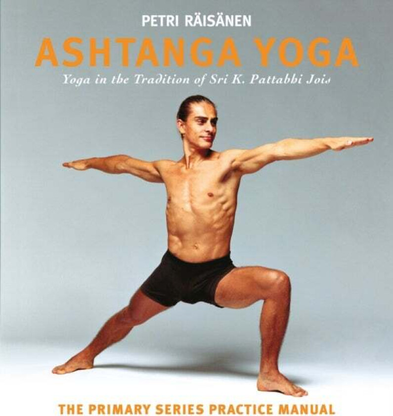 Ashtanga Yoga av Petri Raisanen