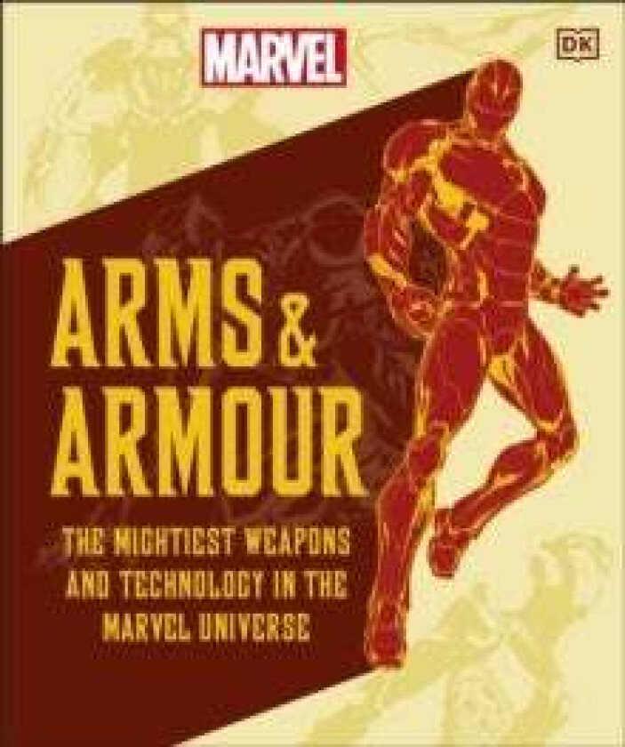 Marvel Arms and Armour av DK