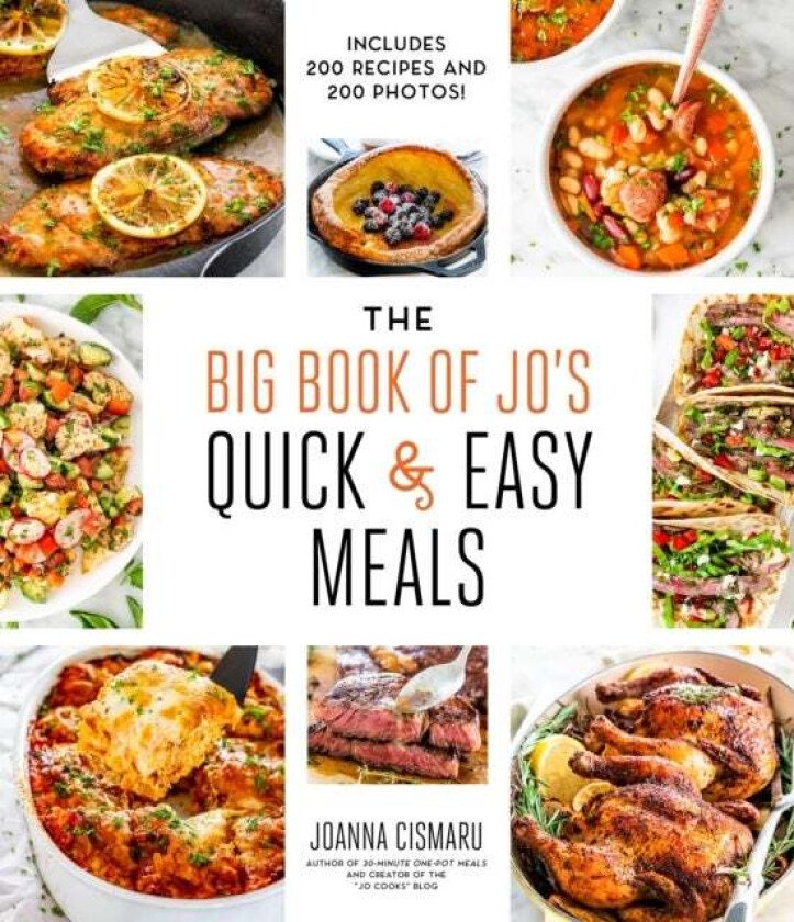 The Big Book of Jo's Quick and Easy Meals-Includes 200 recipes and 200 photos! av Joanna Cismaru