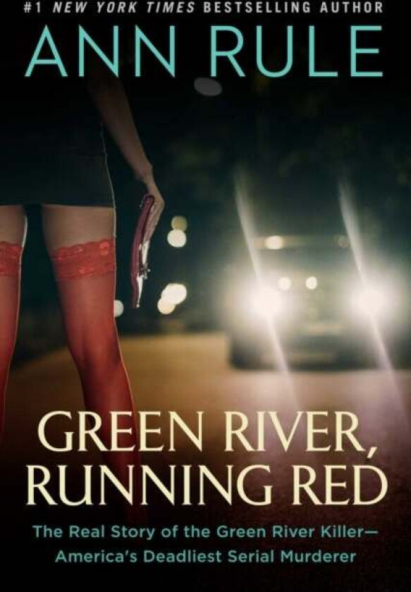 Green River, Running Red av Ann Rule