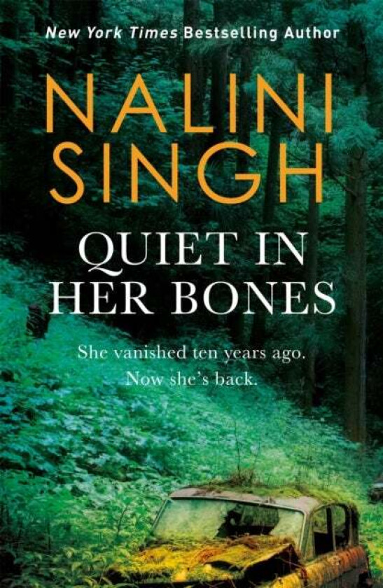 Quiet in Her Bones av Nalini Singh
