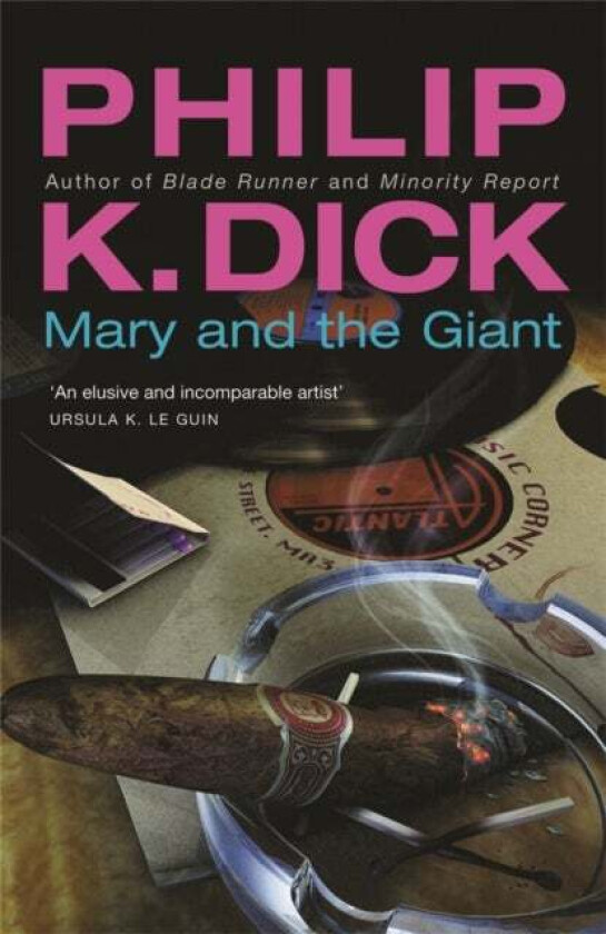 Mary and the Giant av Philip K Dick