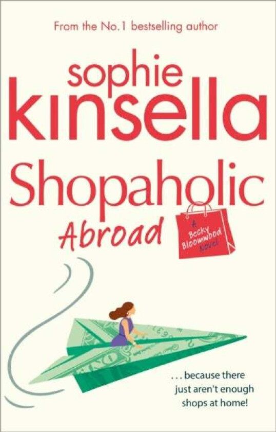 Shopaholic Abroad av Sophie Kinsella