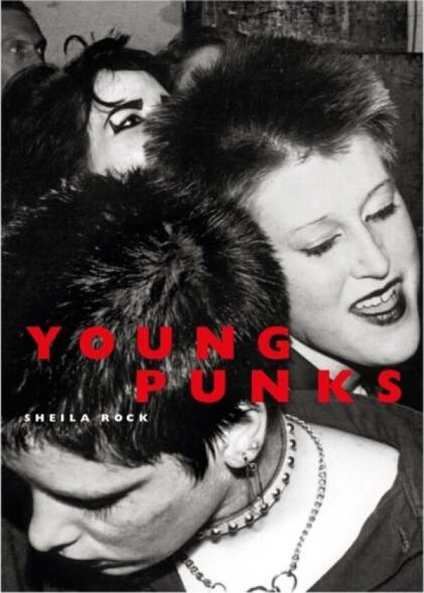 Young Punks Av Sheila Rock