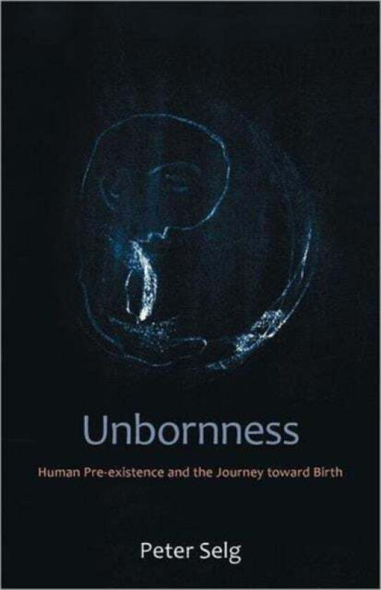 Unbornness av Peter Selg