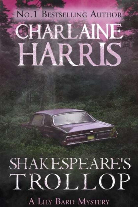 Shakespeare's Trollop av Charlaine Harris