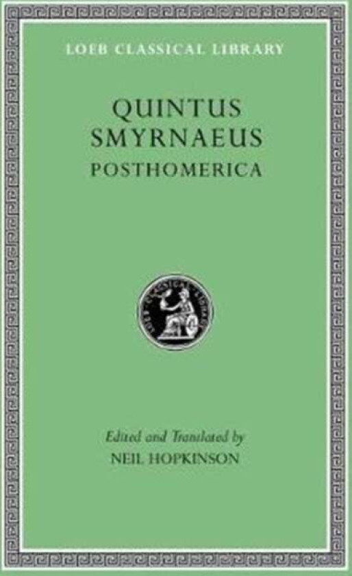 Posthomerica av Quintus Smyrnaeus