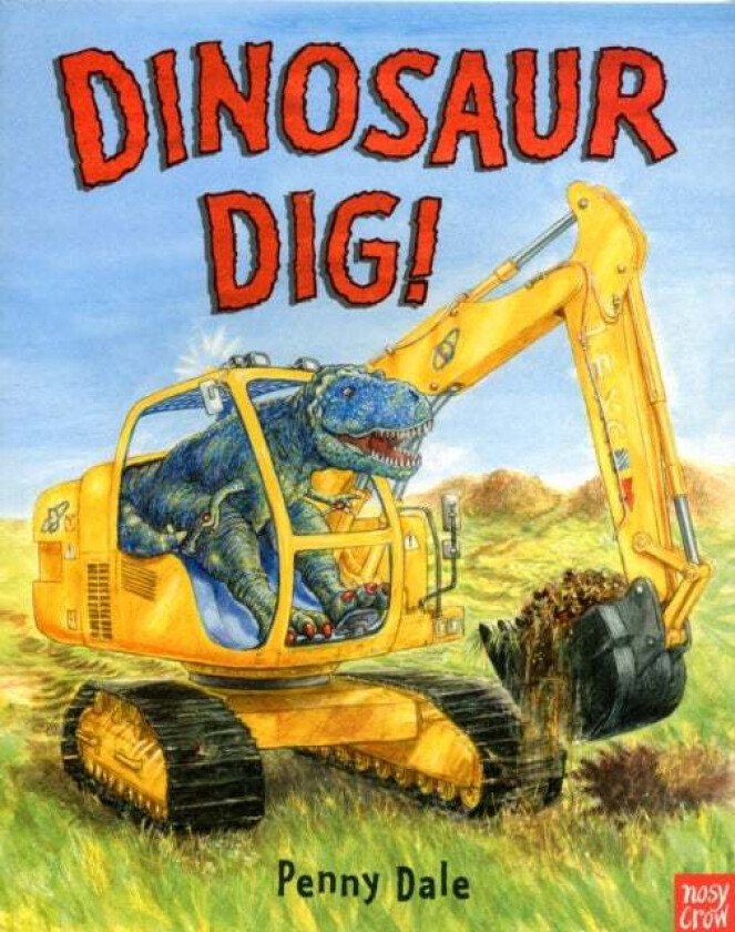 Dinosaur Dig! av Penny Dale