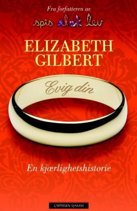 Evig din av Elizabeth Gilbert