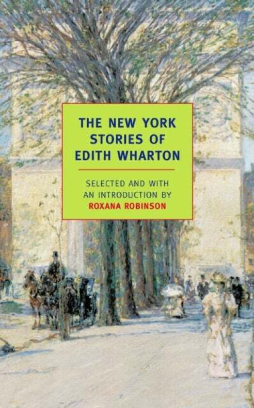 The New York Stories Of Edith Whart av Edith Wharton