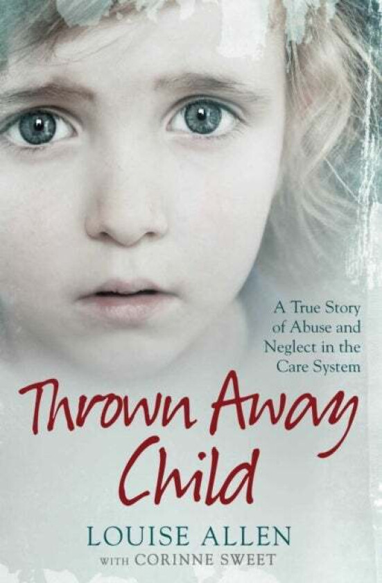 Thrown Away Child av Louise Allen