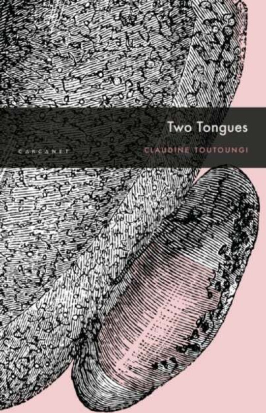 Two Tongues av Claudine Toutoungi