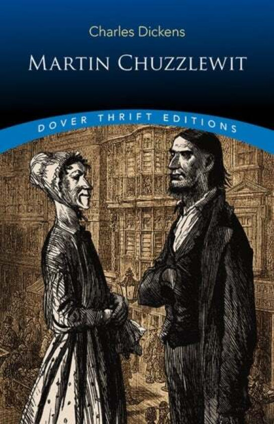 Martin Chuzzlewit Av Charles Dickens