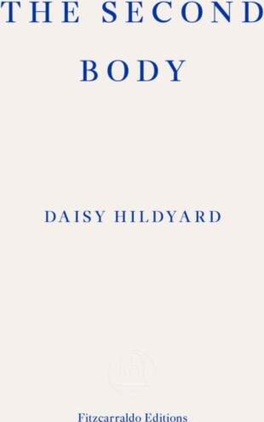 The Second Body av Daisy Hildyard