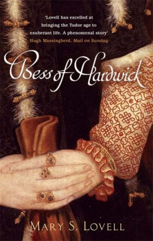 Bess Of Hardwick av Mary S. Lovell