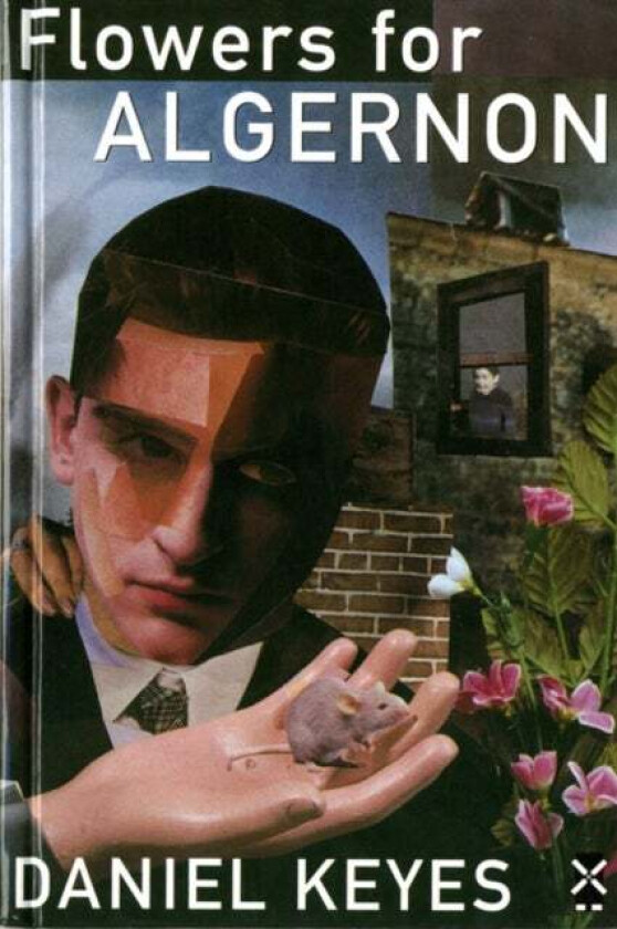 Flowers for Algernon av Daniel Keyes