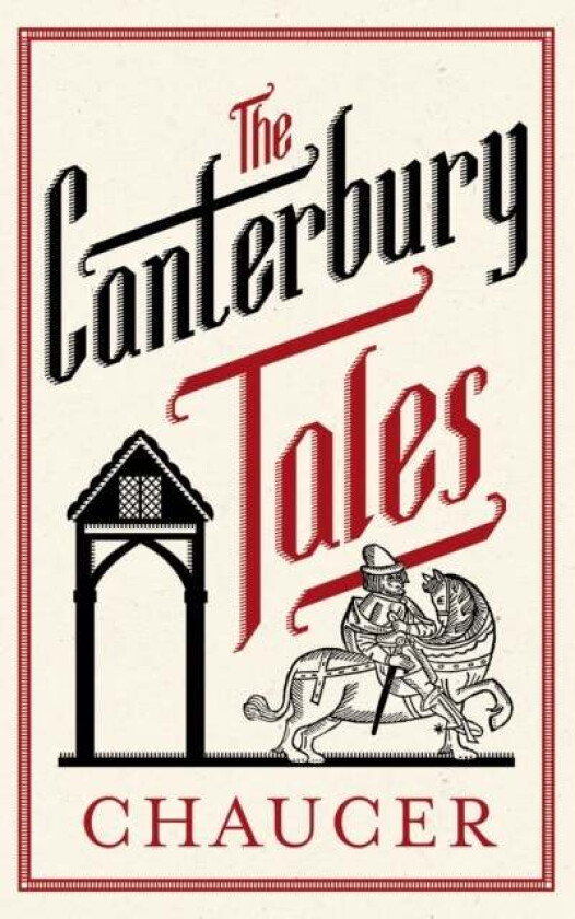 The Canterbury Tales: Fully Annotated Edition av Geoffrey Chaucer