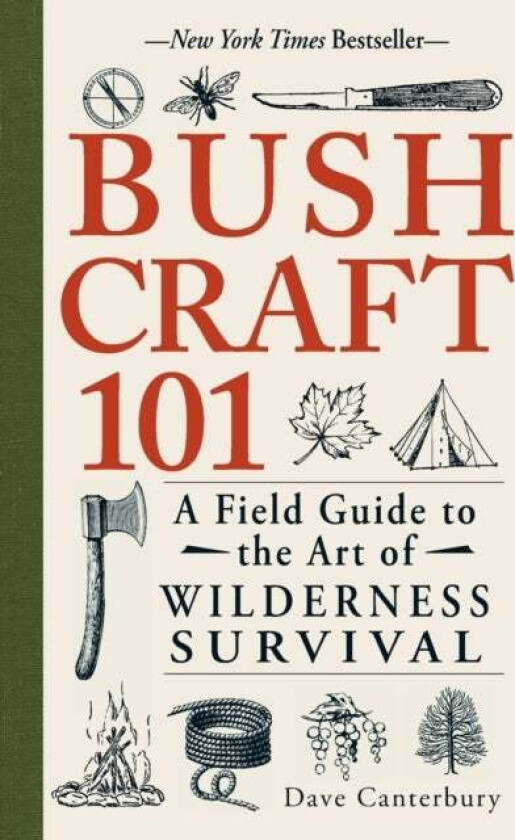 Bushcraft 101 av Dave Canterbury