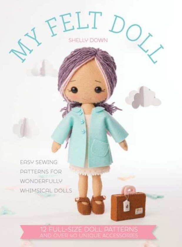 My Felt Doll av Shelly Down