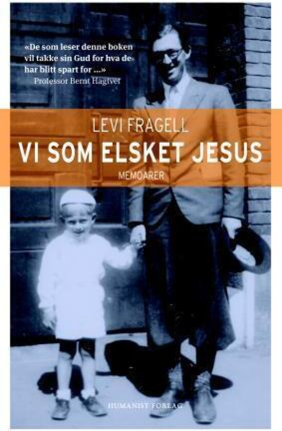 Vi som elsket Jesus av Levi Fragell