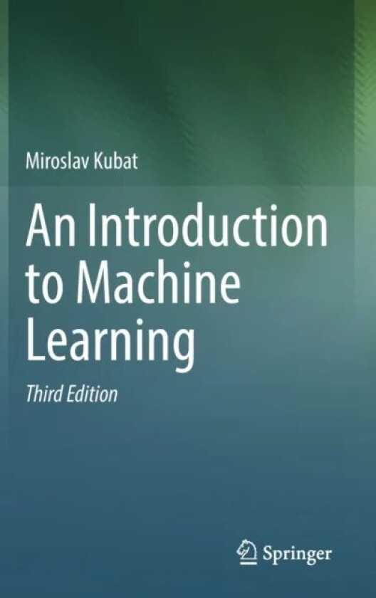 An Introduction to Machine Learning av Miroslav Kubat
