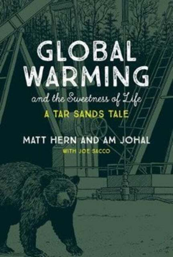 Global Warming and the Sweetness of Life av Matt Hern, Am (Director of Community Engag Johal