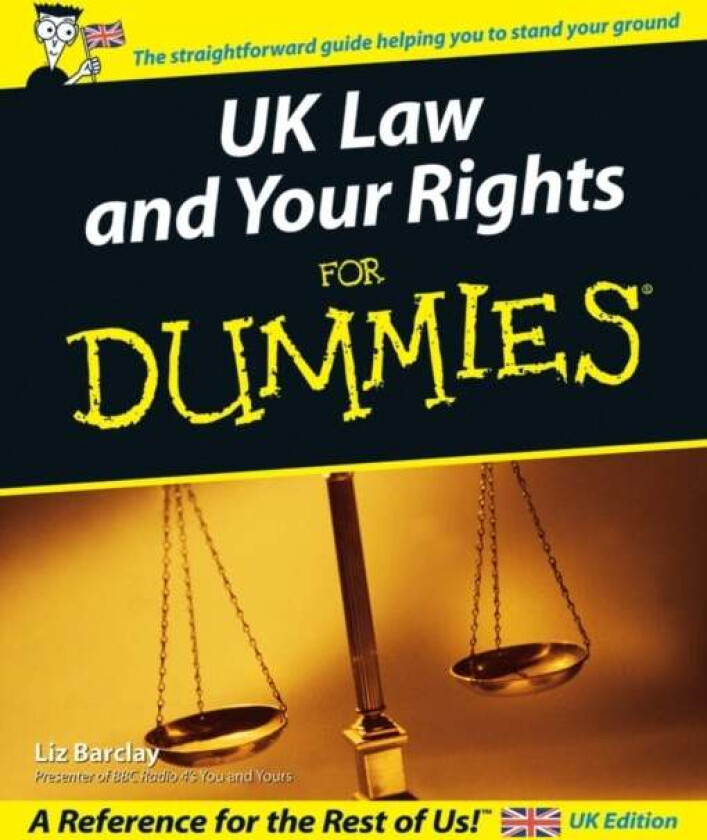 UK Law and Your Rights For Dummies av Liz (BBC UK) Barclay