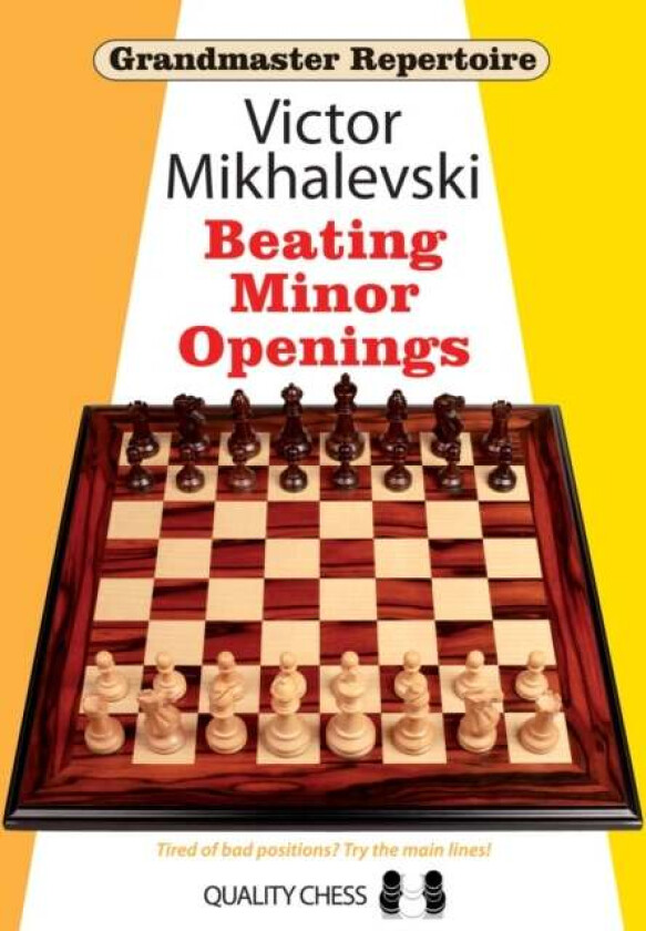 Grandmaster Repertoire 19 - Beating Minor Openings av Victor Mikhalevski