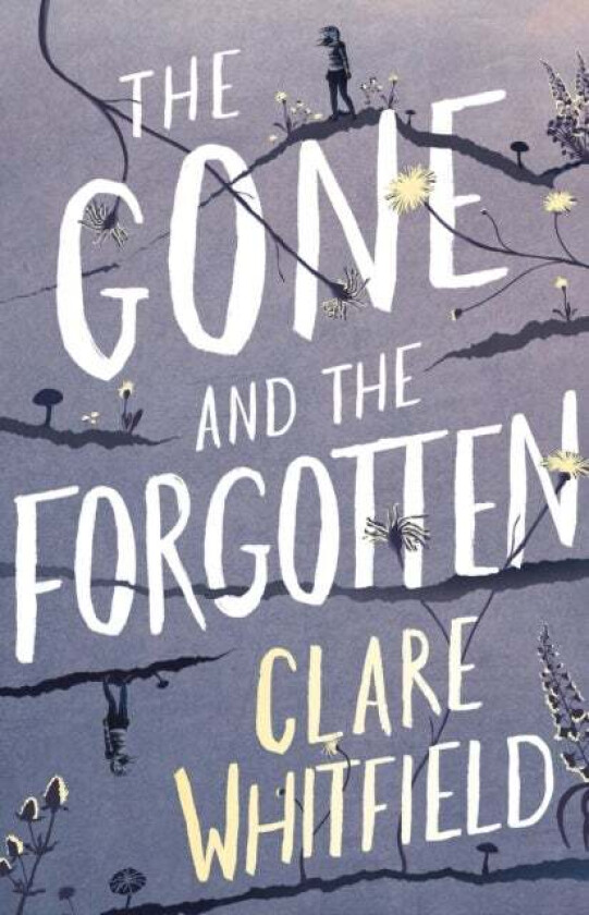 The Gone and the Forgotten av Clare Whitfield