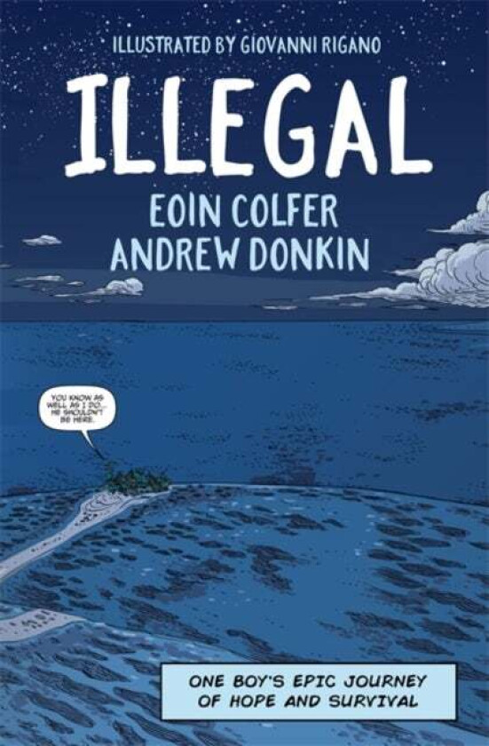 Illegal av Eoin Colfer, Andrew Donkin