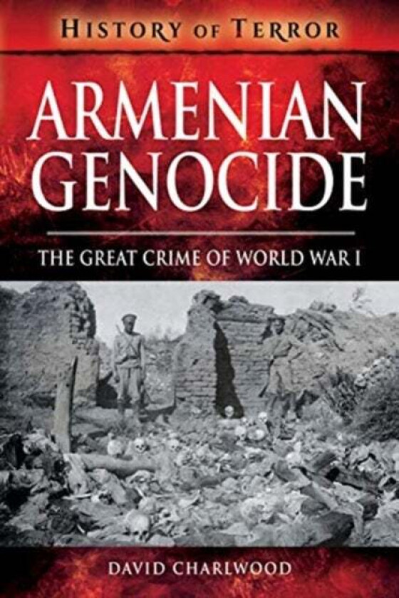 Armenian Genocide av David Charlwood