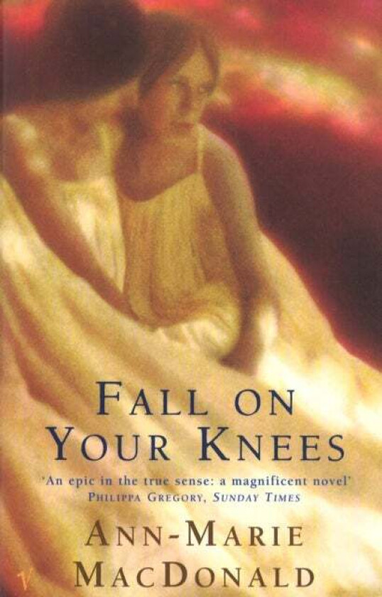 Fall On Your Knees av Ann-Marie MacDonald