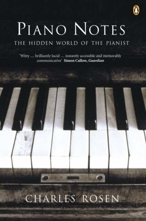 Piano Notes av Charles Rosen