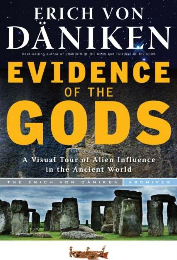Evidence of the Gods av Erich (Erich von Daniken) von Daniken