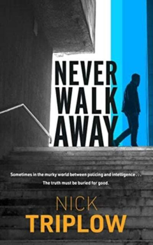 Never Walk Away av Nick Triplow