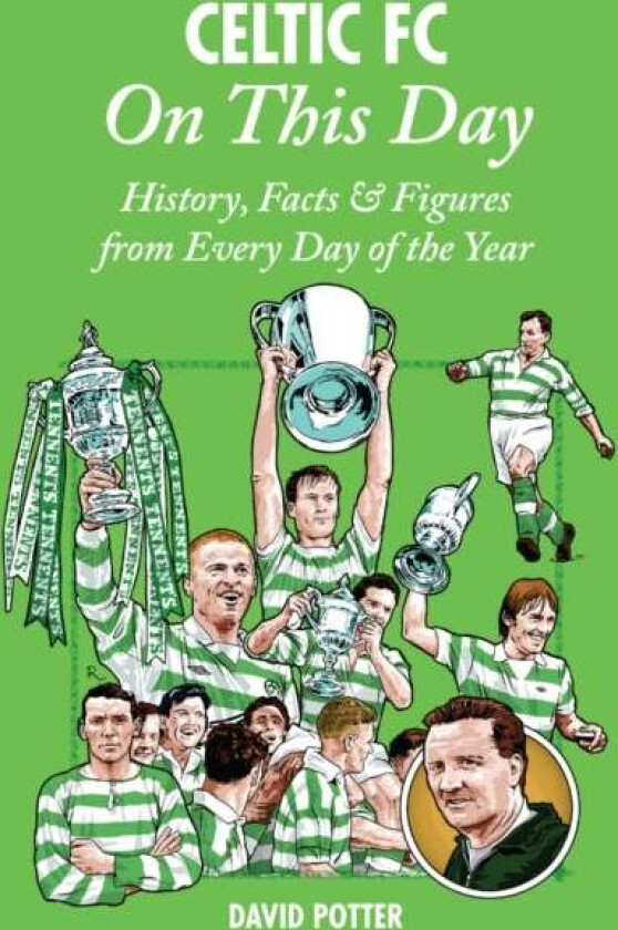 Celtic On This Day av David Potter