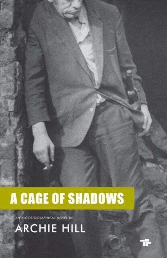 A Cage Of Shadows av Archie Hill