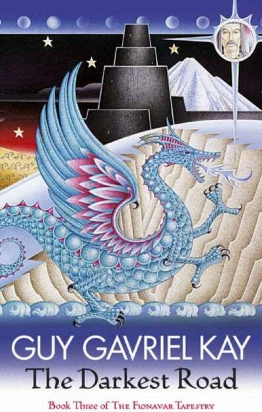 The Darkest Road Av Guy Gavriel Kay