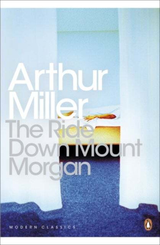 The Ride Down Mt. Morgan av Arthur Miller