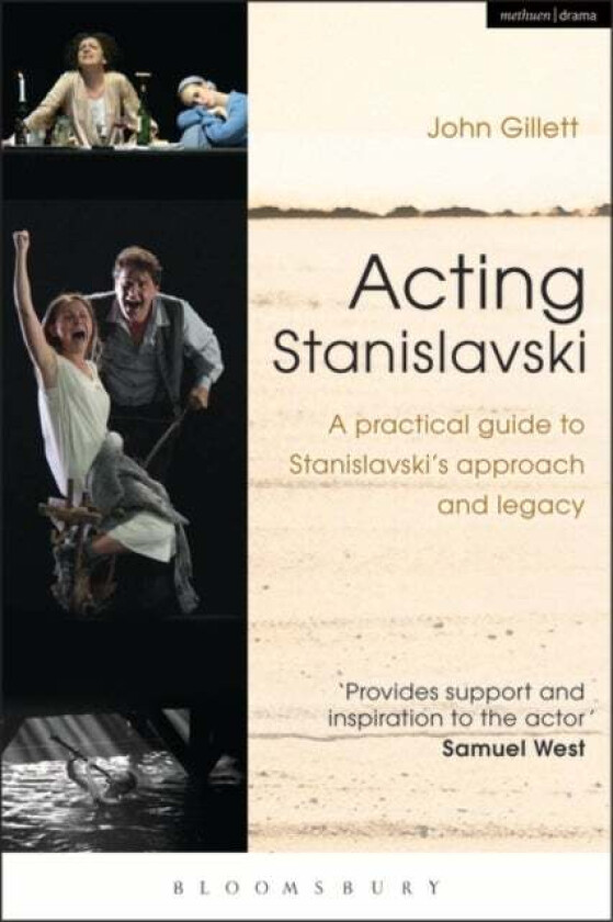 Acting Stanislavski av John (Independent scholar UK) Gillett