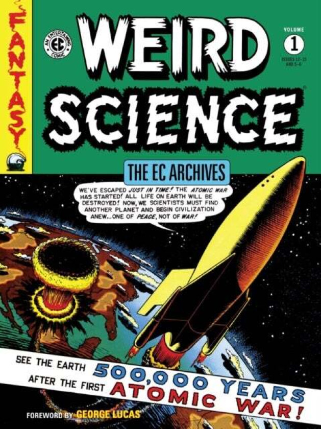 The Ec Archives: Weird Science Volume 1 av Bill Gaines, Al Feldstein, Wally Wood