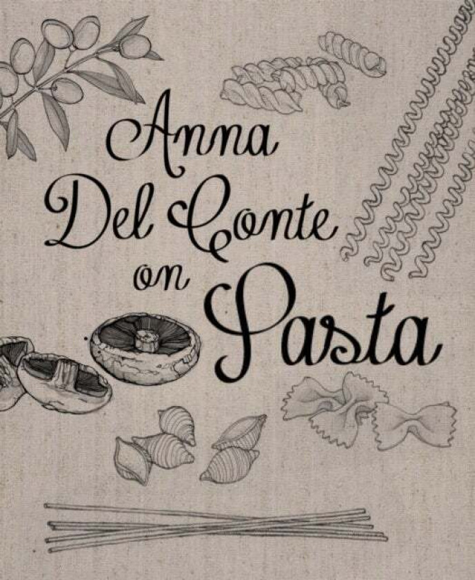 Anna Del Conte On Pasta av Anna Del Conte