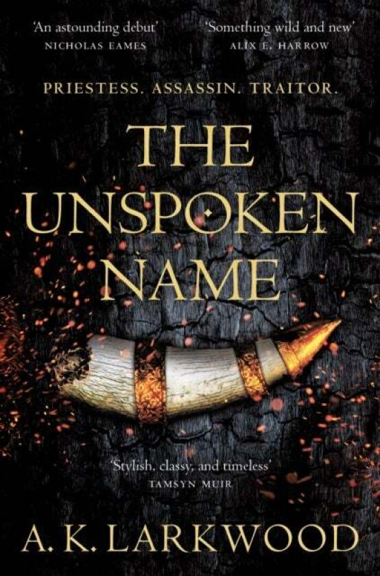 The Unspoken Name av A. K. Larkwood