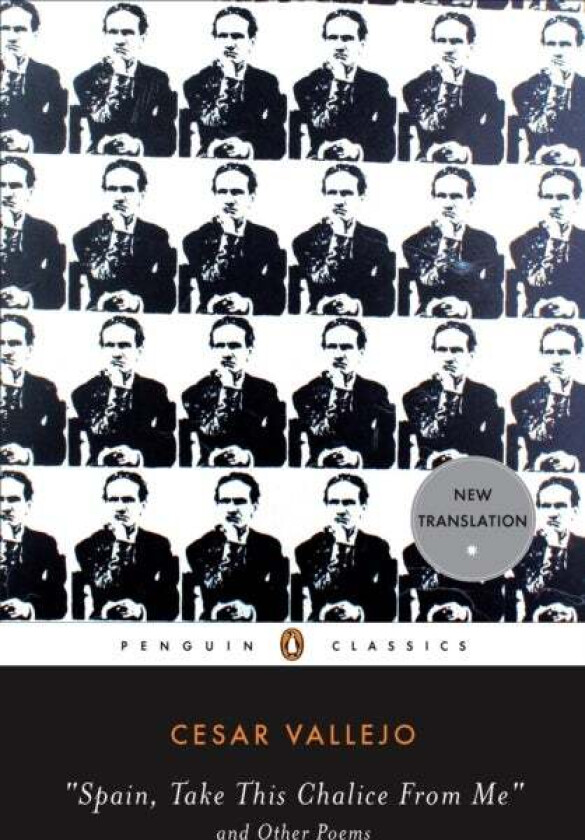 Spain, Take This Chalice from Me and Other Poems av Cesar Vallejo