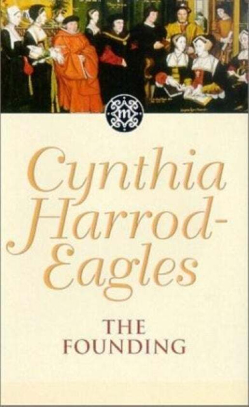 The Founding av Cynthia Harrod-Eagles